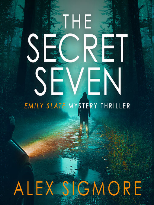 Title details for The Secret Seven by Alex Sigmore - Wait list